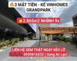 🔥 HIẾM CÓ KHÓ TÌM - 2 MẶT TIỀN - KẾ VINHOMES GRAND PARK